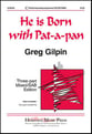 He Is Born with Pat-A-Pan Three-Part Mixed choral sheet music cover